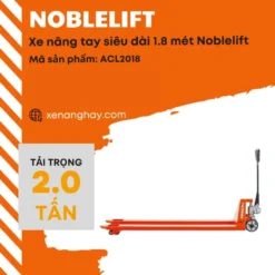 xe-nang-tay-sieu-dai-1-8-met-noblelift-acl2018