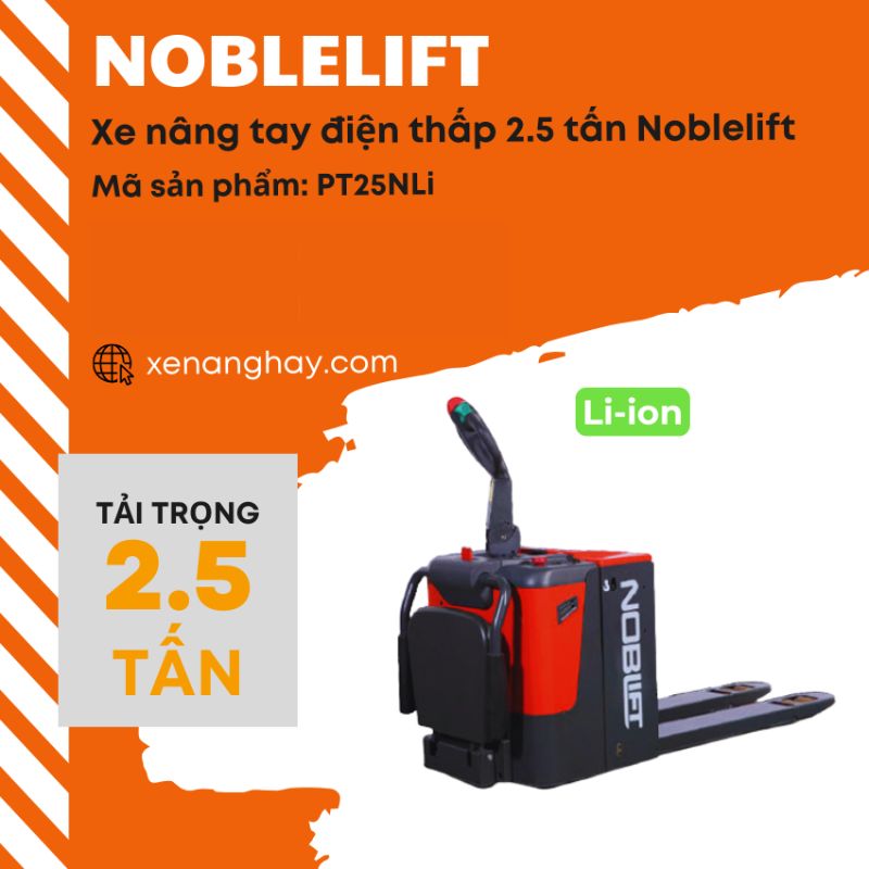 xe-nang-tay-dien-thap-2-5-tan-noblelift-pt25nli