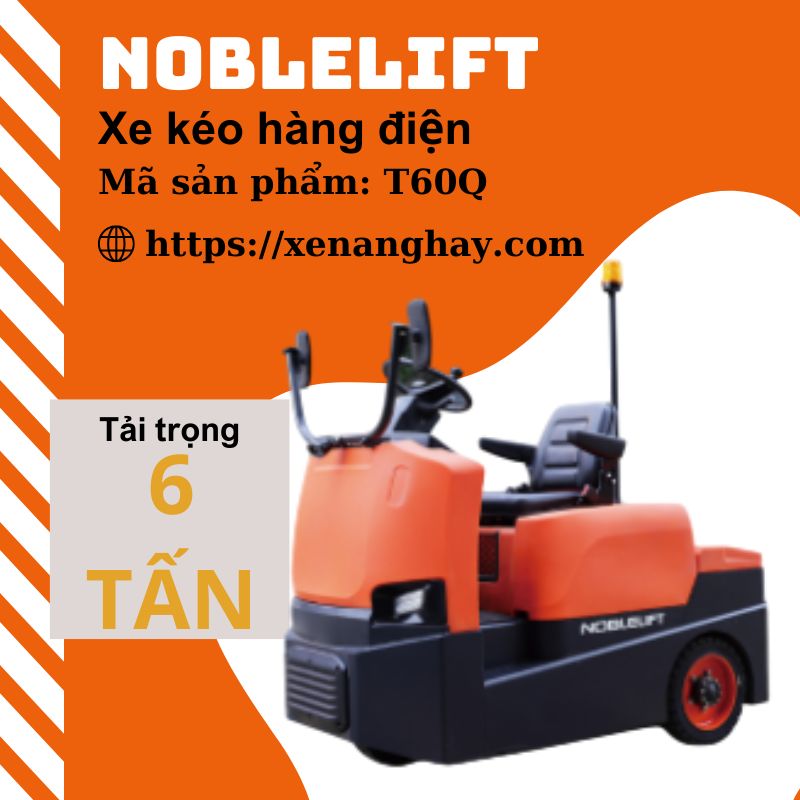 xe-nang-hay-xe-keo-hang-dien-6-tan-noblelift-t60q