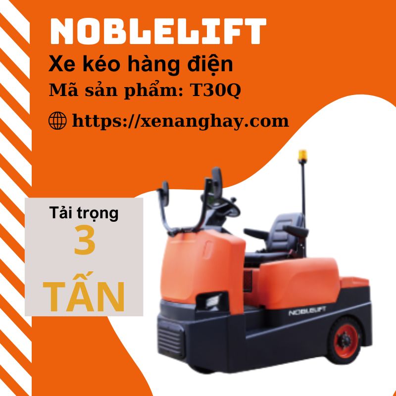 xe-nang-hay-xe-keo-hang-3-tan-t30q-noblelift