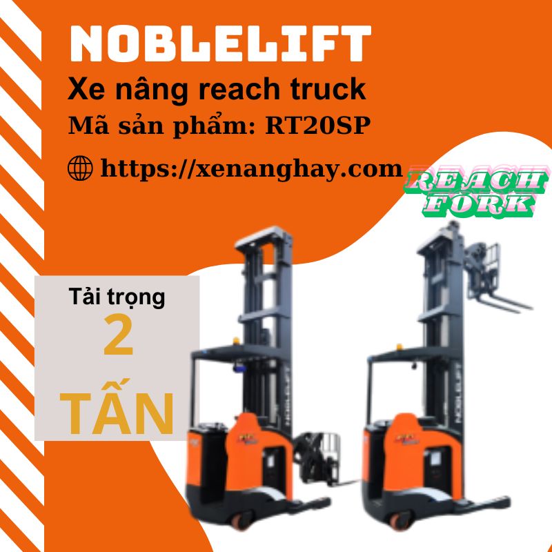 xe-nang-hay-xe-nang-reach-truck-2-tan-noblelift-rt20sp-single-deep