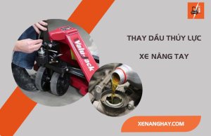 thay dau thuy luc xe nang tay