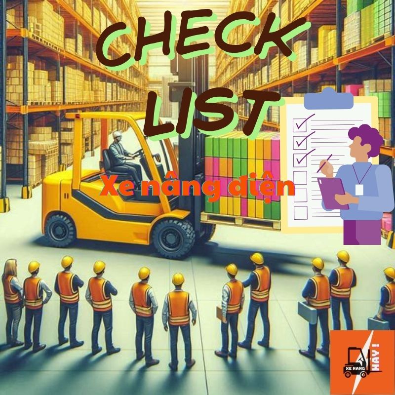 check-list-bao-tri-xe-nang-dien-theo-ngay-tuan-thang-quy
