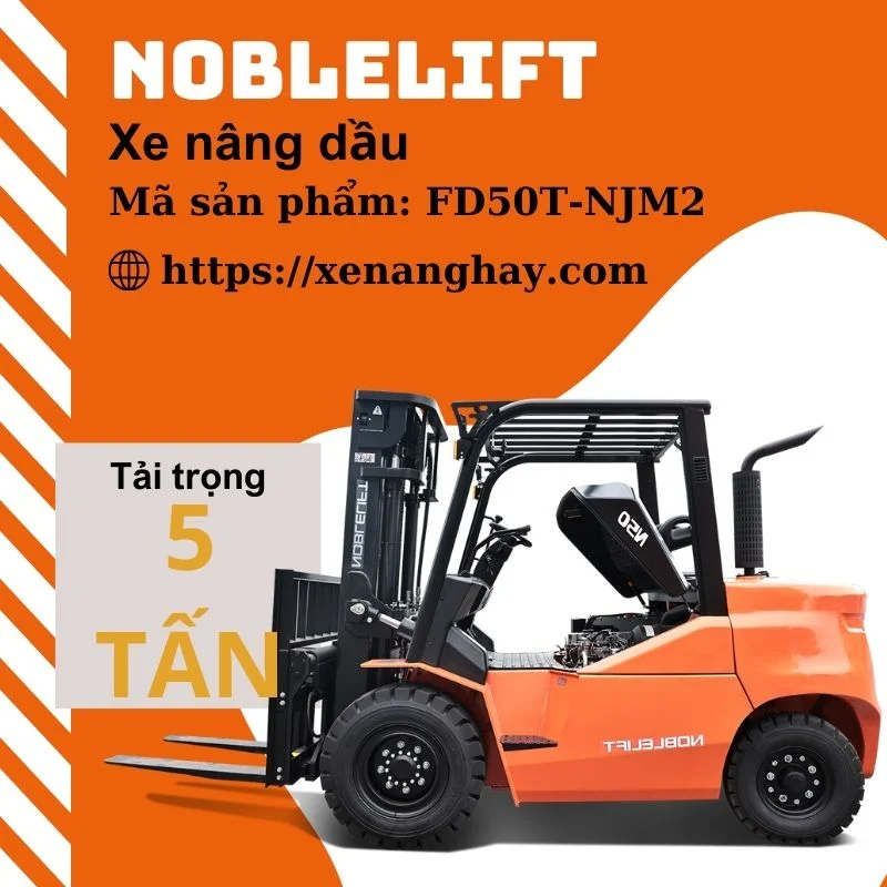 Xe nâng dầu 5 tấn FD50T-NJM2 Noblelift
