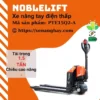 xe-nang-tay-dien-thap-pte15q2-a-noblelift