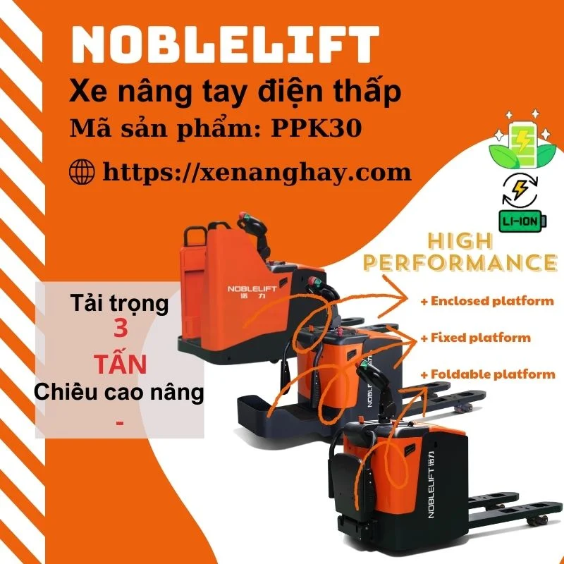 Xe nâng tay điện thấp PPK30 Noblelift đứng lái