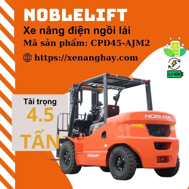 Xe nâng điện 4.5 tấn CPD45-AJM2 Noblelift ngồi lái
