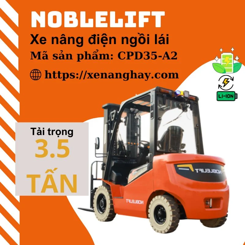 Xe nâng điện 3.5 tấn CPD35-A2 Noblelift ngồi lái