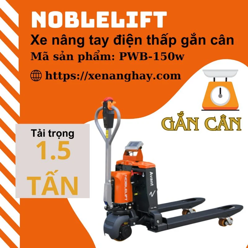 Xe nâng tay điệngắn cân PWB-150W Noblelift